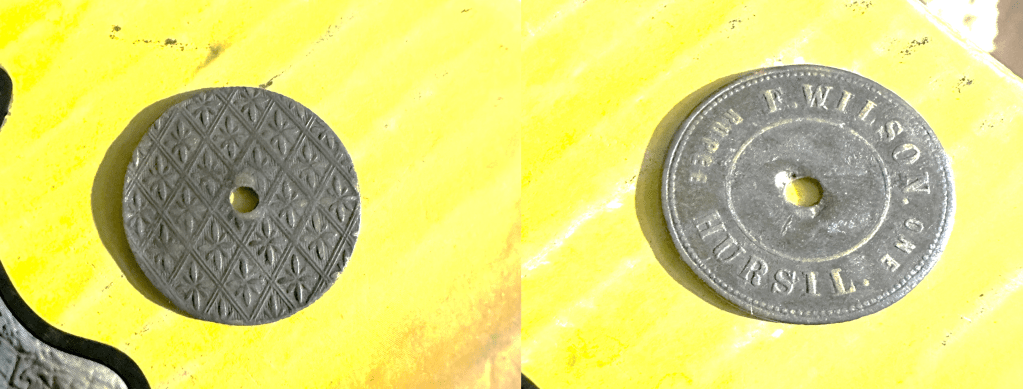 Brass Coins introduced by Frederick Wilson in the Harsil valley. 